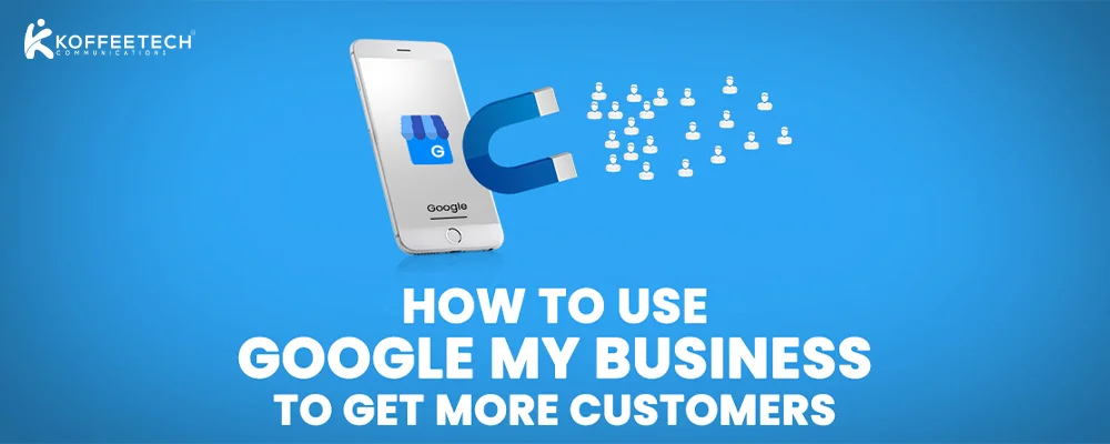 Use Google My Business