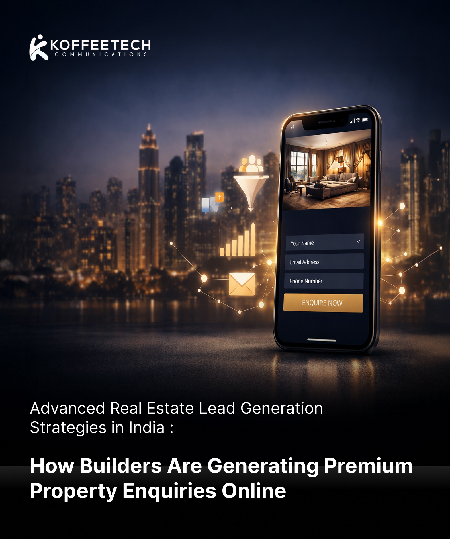 Advanced Real Estate Lead Generation Strategies in India: How Builders Are Generating Premium Property Enquiries Online Mobile Banner